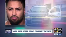 Peoria girl found safe after being abducted by her father