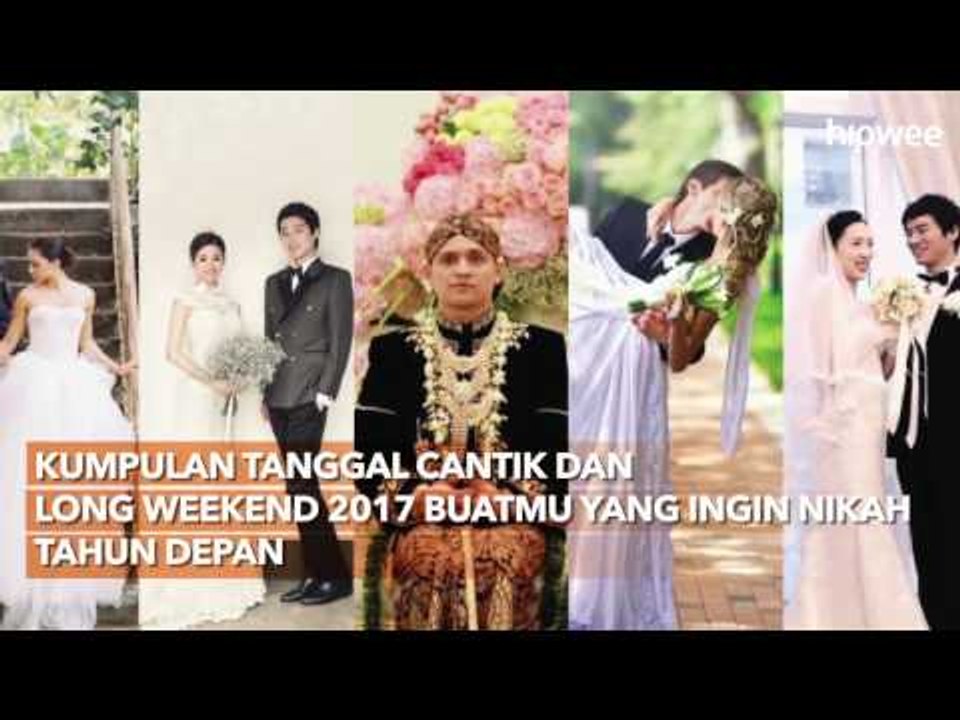 Kumpulan Tanggal Cantik dan Long Weekend 2017