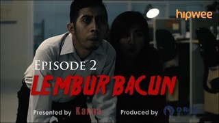 Episode 2 - Lembur Bacun Webseries - Bacun Hakim, Fitria Rasyidi, Kanna Indonesia