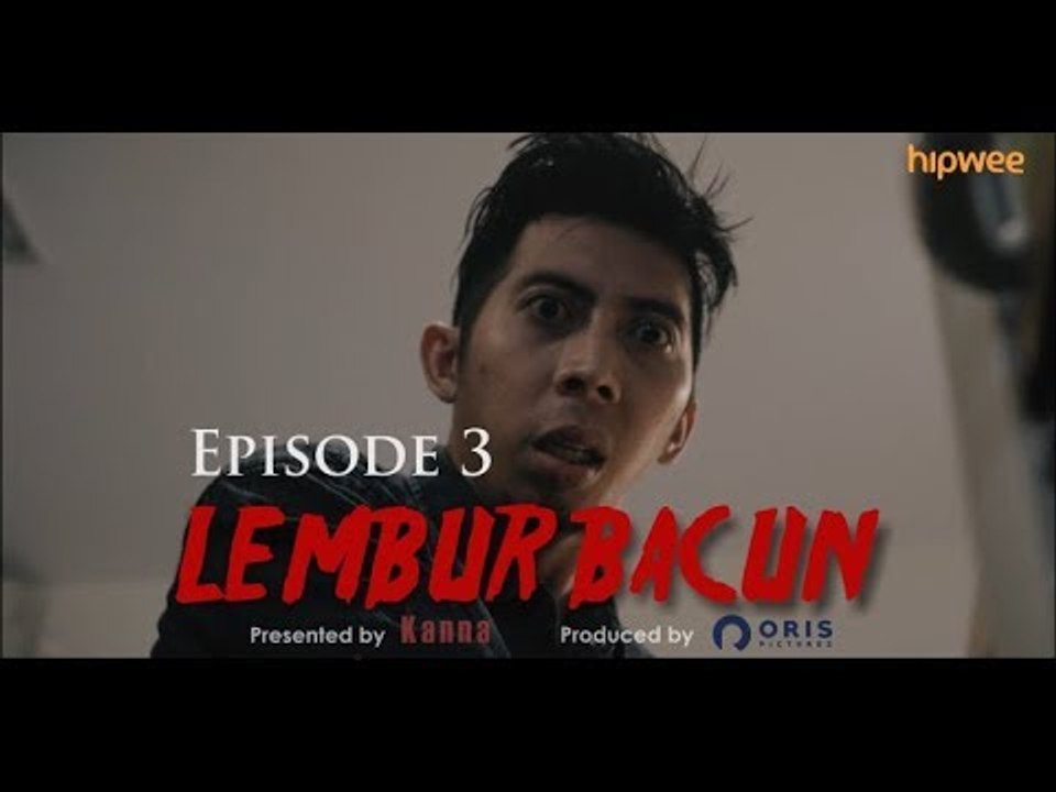 Episode 3 - Lembur Bacun Webseries - Bacun Hakim, Fitria Rasyidi, Kanna Indonesia