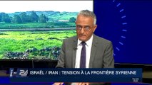 Israël/Iran : tension à la frontière syrienne