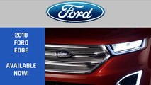 2018 Ford Edge North Richland Hills, TX | Best Ford Dealer near North Richland Hills, TX