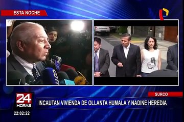 Caso Humala-Heredia: Incautación de su vivienda los obliga a mudarse a casa de Isaac Humala