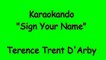 Karaoke Internazionale - Sign your Name - Terence Trent D'Arby  ( Lyrics )