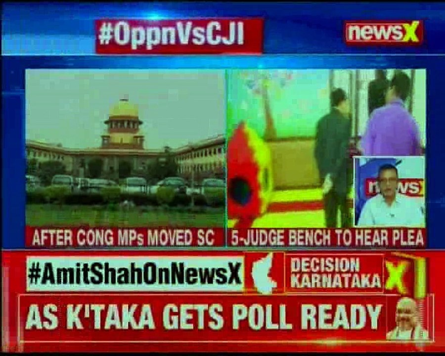 CJI Dipak Misra impeachment  5 judges to hear Congress plea today