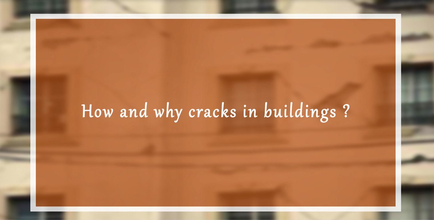 How and Why Cracks in building- Easy Nirman