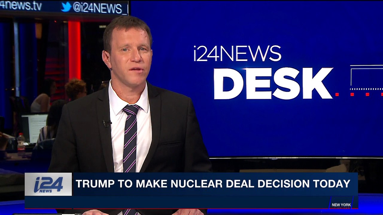 i24NEWS DESK | Trump to make nuclear deal decision today | Tuesday, May 8th 2018