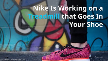 Nike is Working on a Treadmill that Goes In Your Shoe