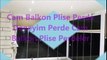 Cam Balkon Plise Perde Deneyim Perde Cam Balkon Plise Perdeler Yeni Model Perde Modelleri