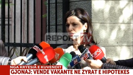 Report TV - Hipotekat, Gjonaj: Konkursi për drejtuesit shtyhet me 15 ditë