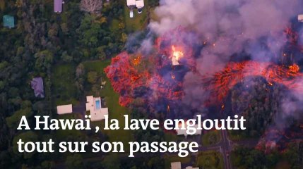 Eruption à Hawaï : la lave engloutit tout sur son passage