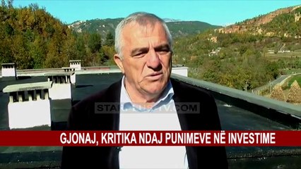 GJONAJ, KRITIKA NDAJ PUNIMEVE NË INVESTIME