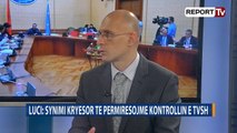 Report TV - Erion Luçi: Paketa fiskale do ​të përmirësoj TVSH-në