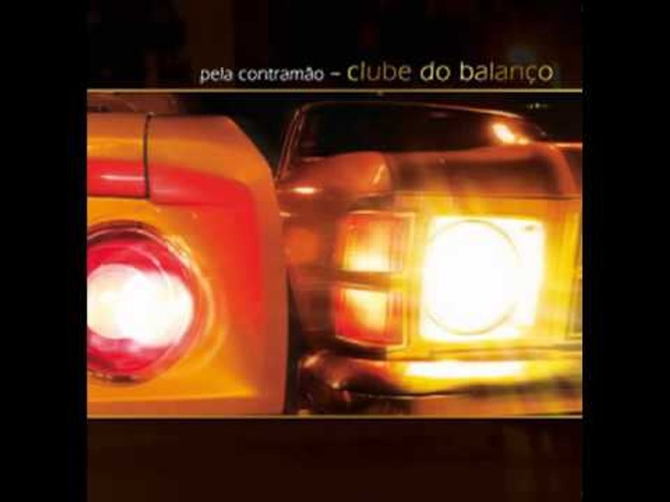 Clube do Balanço - Samba Quebrado
