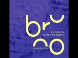 Bruno Batista - Acontecesse (part. Zeca Baleiro)