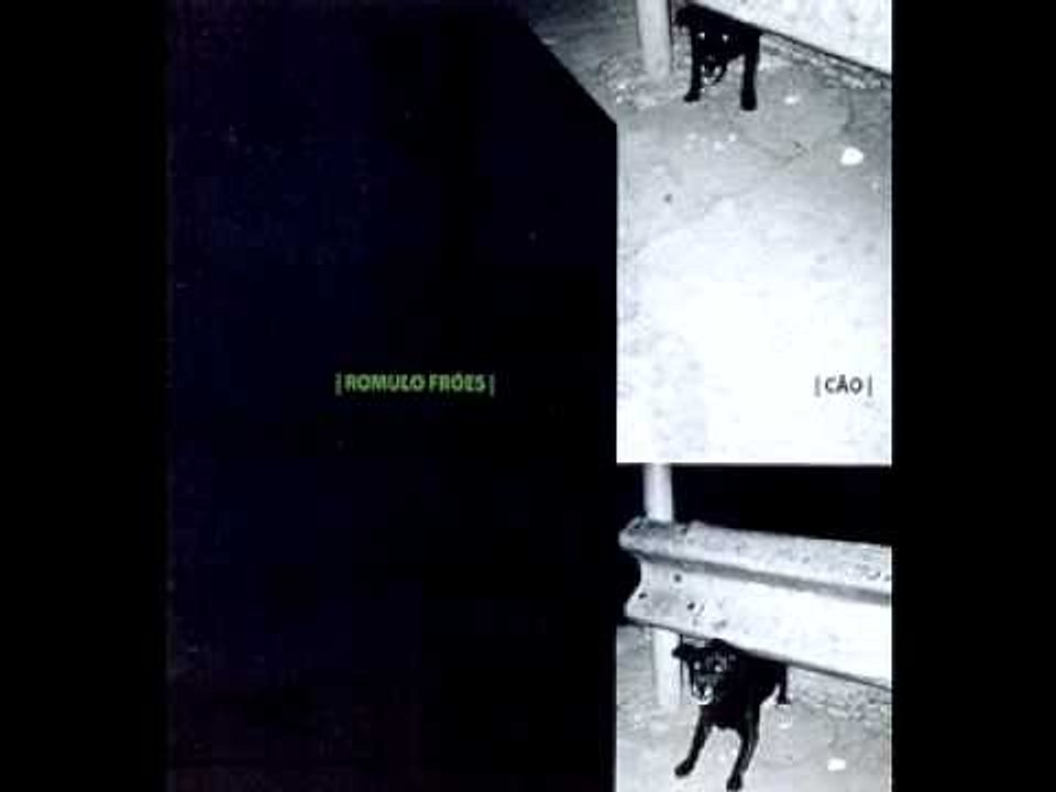 Romulo Fróes - Cachorro