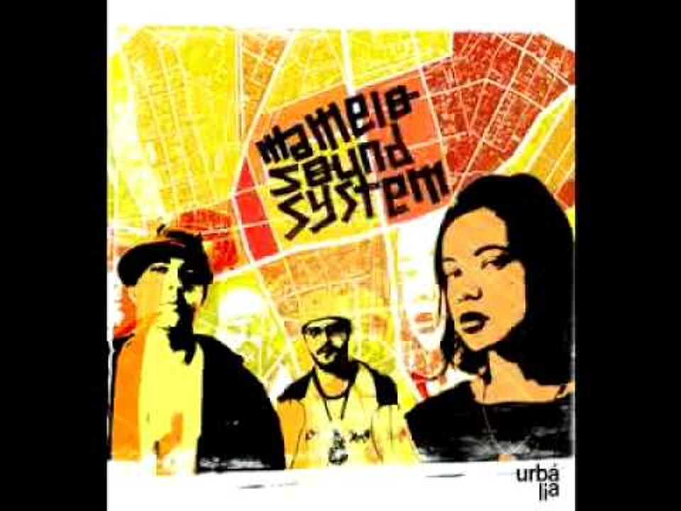 Mamelo Sound System - E La Nave Va