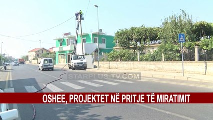 OSHEE, PROJEKTET NË PRITJE TË MIRATIMIT
