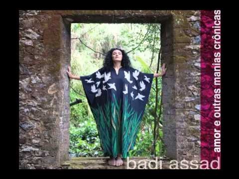 Badi Assad - Saudade Verdade Sorte