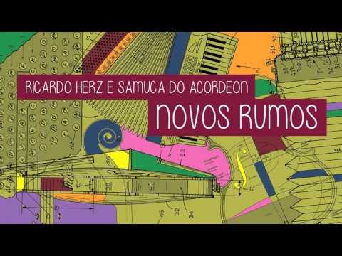 Ricardo Herz e Samuca do Acordeon Novos Rumos