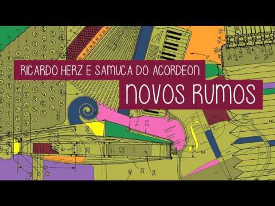 Ricardo Herz e Samuca do Acordeon "Chamaoquê?"