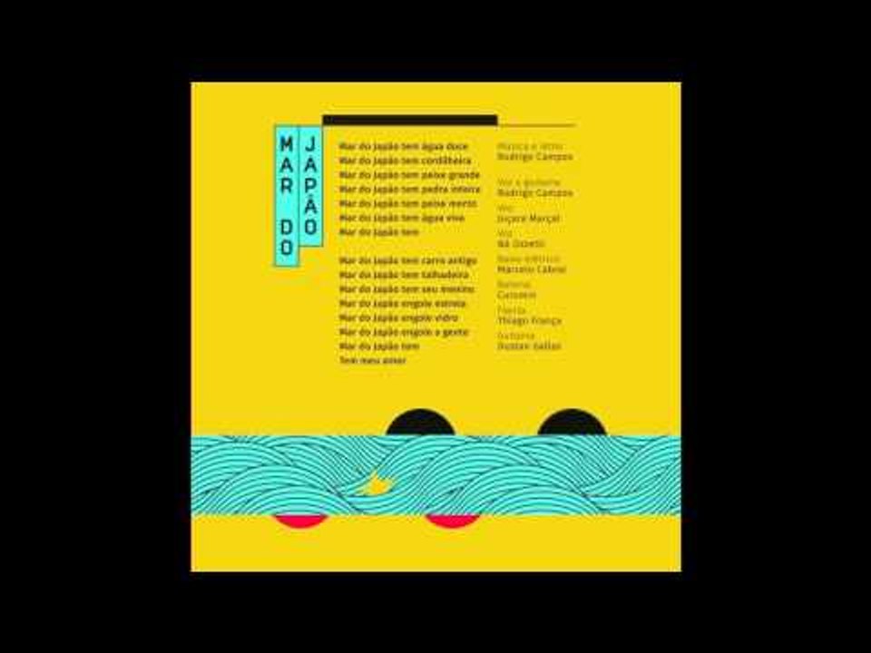 Rodrigo Campos "Mar do Japão"
