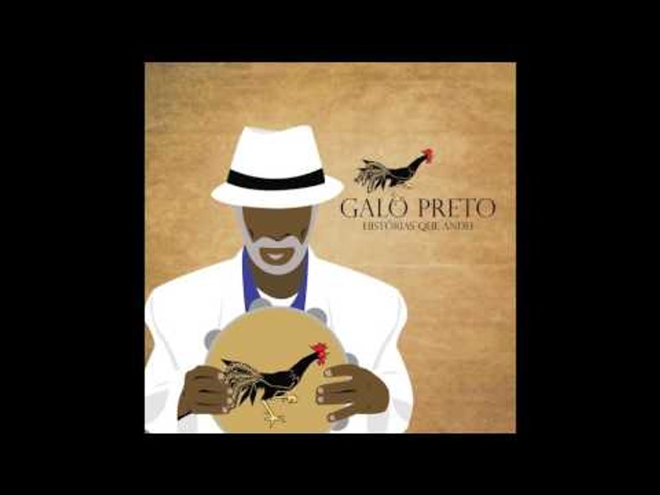 Mestre Galo Preto - Lembrança da Mocidade: Oh...