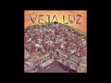 Veja Luz - Like a Lion (feat. Al Griffiths - The Gladiators)