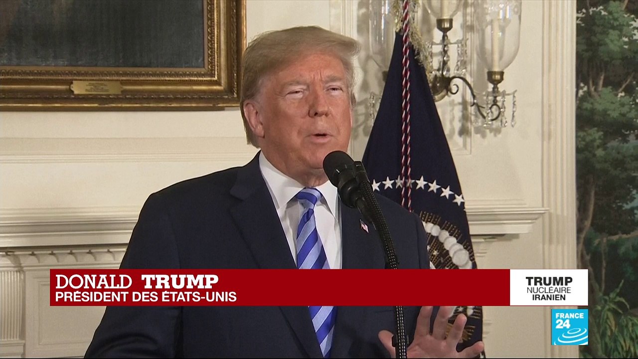 Donald Trump annonce le retrait des États-Unis de l''accord sur le nucléaire iranien