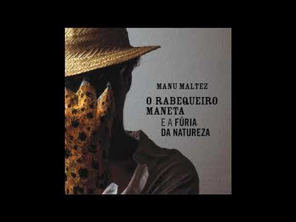 Manu Maltez - Esfola pé