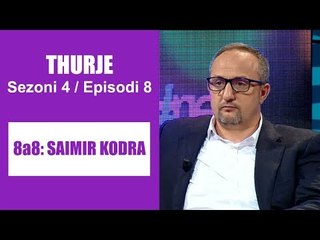 Thurje - Sezoni 4 / Episodi 8 (8a8)