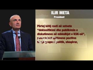 Ora News – Meta nuk pranon deklasifikimin e mbledhjes së Këshillit të Sigurisë Kombëtare