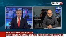 Report TV - 34 mln lekë në banesë,ndalohen dhe dy sekserët e gjyqtarit Miri