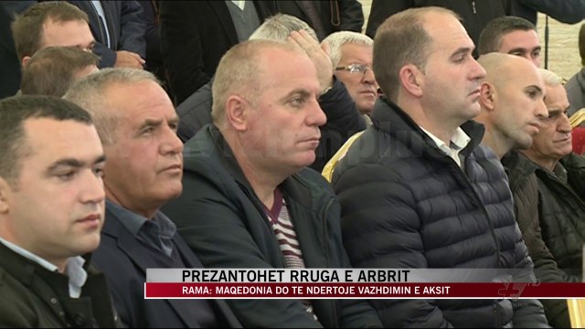 Rama prezanton projektin për “Rrugën e Arbrit” - News, Lajme - Vizion Plus
