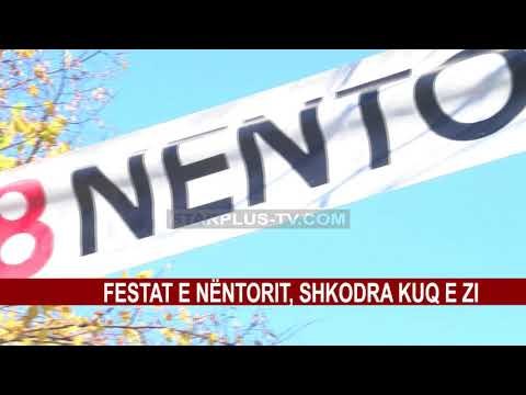 FESTAT E NËNTORIT, SHKODRA KUQ E ZI