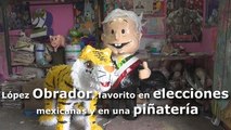López Obrador, favorito en las elecciones mexicanas y también en una piñatería