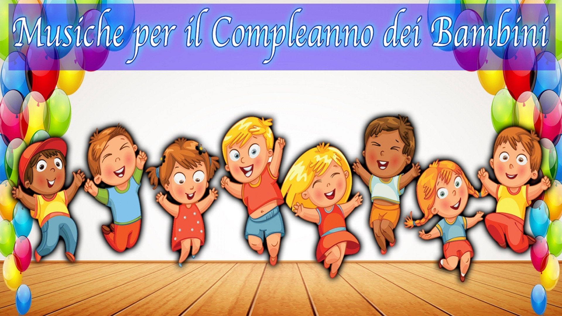 Sa Happy Birthday Musiche Per Le Feste Di Compleanno Dei Bambini Video Dailymotion