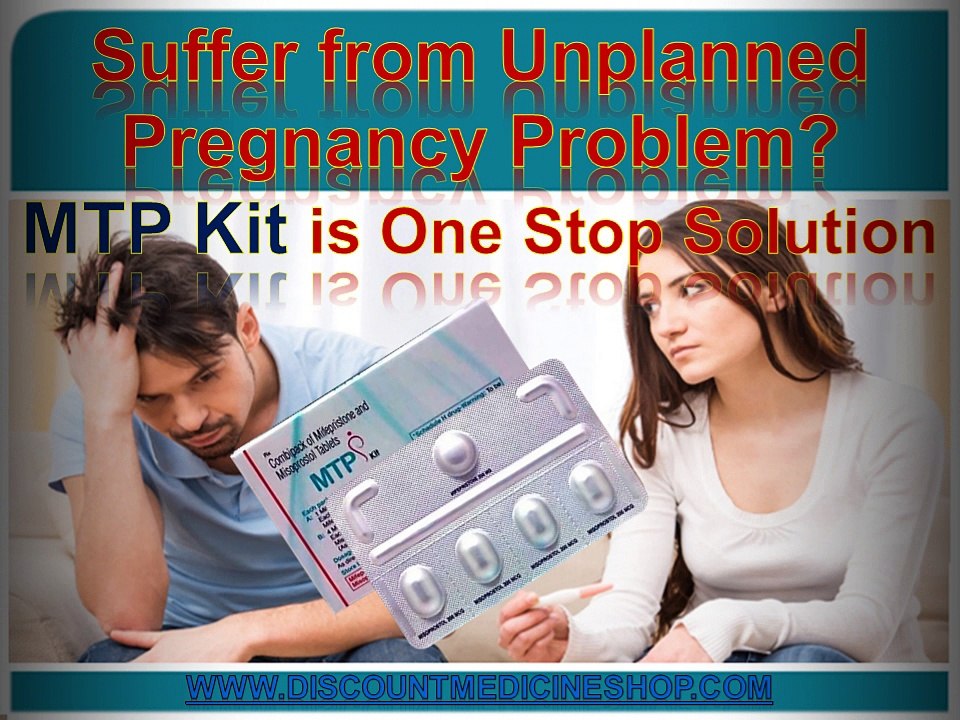 Use MTP Kit To Safely End Unplanned Pregnancy