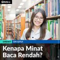 #1MENIT | Kenapa Minat Baca Rendah?