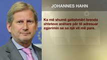 Ora News – Hahn: BE, më shumë gatishmëri për anëtarësimin në BE të Ballkanit Perëndimor