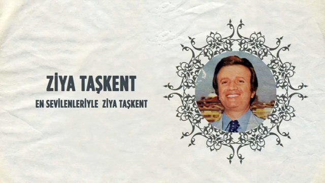 Ziya Taşkent - En Sevilenleriyle Ziya Taşkent (Full Albüm)