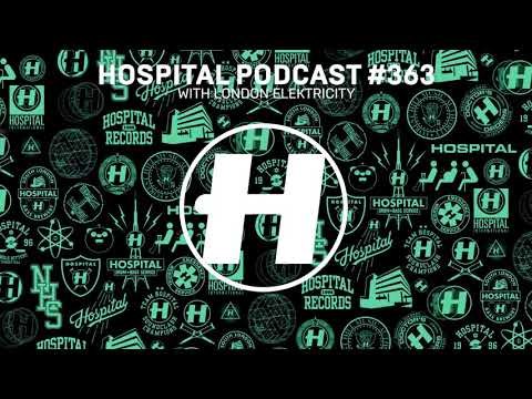 Hospital Records Podcast 363 with London Elektricity