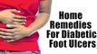 Home Remedies For Diabetic Foot Ulcers | Boldsky
