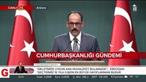 Cumhurbaşkanı Sözcüsü İbrahim Kalın: Türkiye Tel Rıfat’a müdahale etmekten kaçınmaz