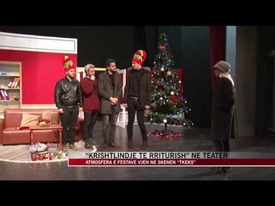 “Krishtlindje të rriturish” në teatër - News, Lajme - Vizion Plus