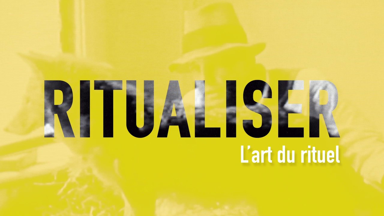 MOOC l’art moderne et contemporain en 8 gestes – RITUALISER - L’art de ritualiser