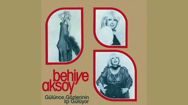 Behiye Aksoy - Gülünce Gözlerinin İçi Gülüyor (Full Albüm)