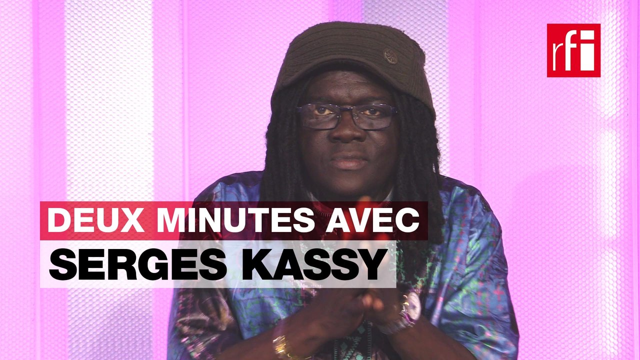 Deux minutes avec Serges Kassy