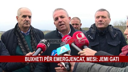 BUXHETI PËR EMERGJENCAT, MESI: JEMI GATI