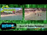 Οι καλύτερες στιγμές στο Super Paradise I Best of Super Paradise Mykonos